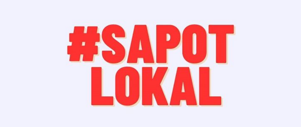 How to #SapotLokal, and Why