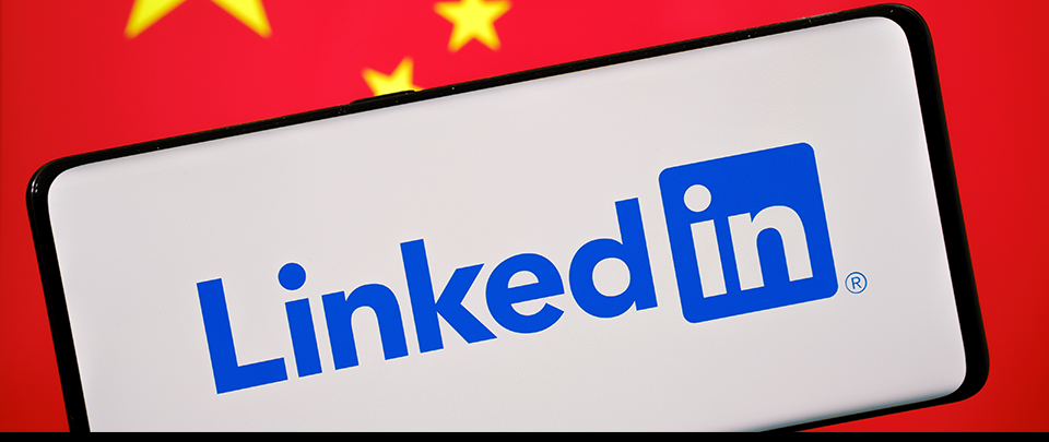 China’s Kicking LinkedIn Linked-Out