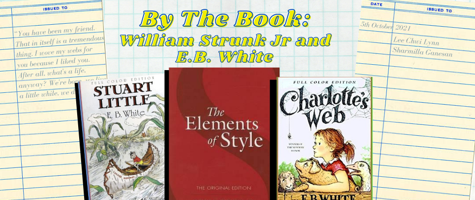 By the Book: Bibliography - William Strunk Jr and E.B. White