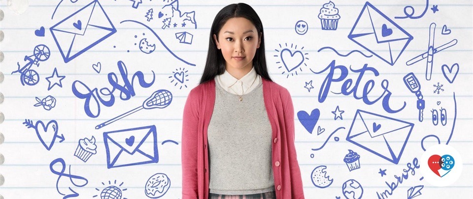 To All the Boys I’ve Loved Before (At the Movies #423)