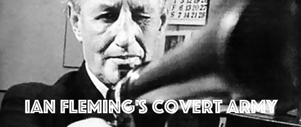 Hari Ini Dalam Sejarah Dunia Ian Fleming's Covert Army