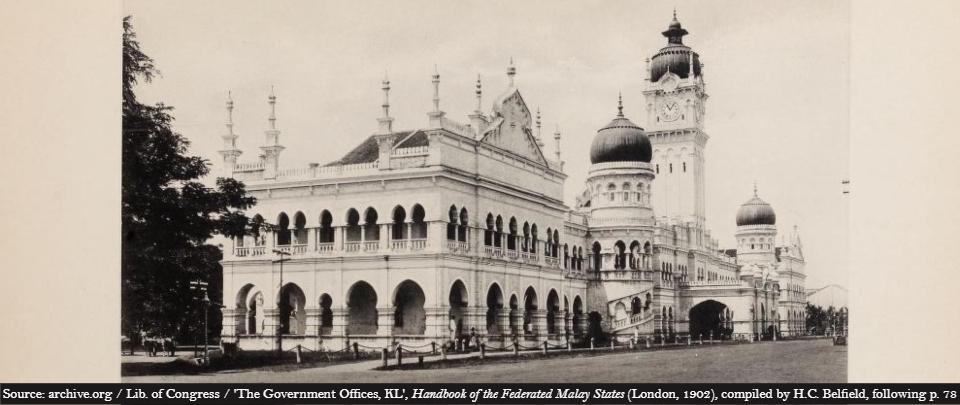History on Repeat #5: British Malaya through the Lens of Architecture