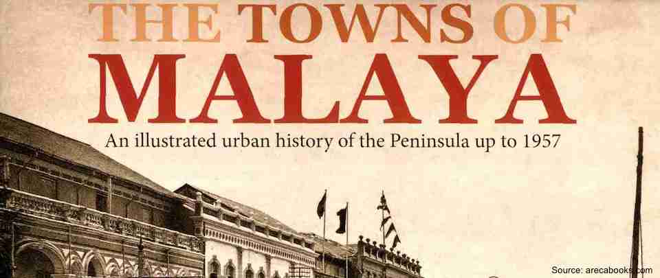 The Towns of Malaya