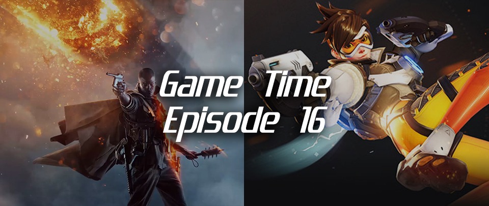Game Time Ep 16
